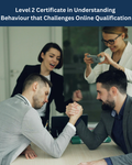 Level 2 Certificate in Understanding Behaviour that Challenges - Online Qualification